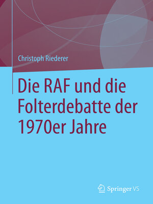 cover image of Die RAF und die Folterdebatte der 1970er Jahre